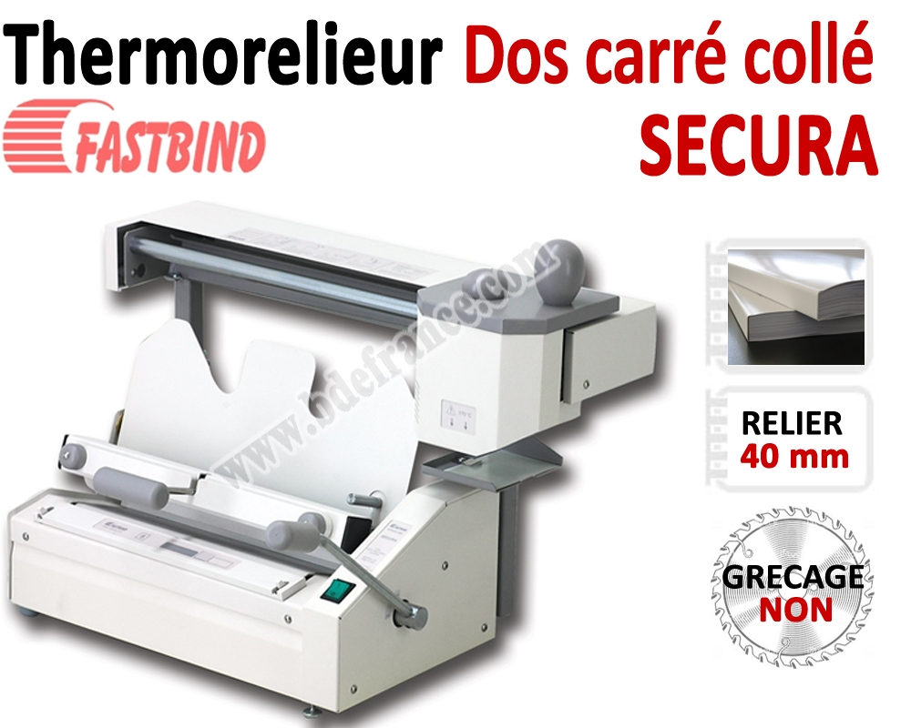 Le thermorelieur Fastbind SECURA