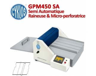 Raineuse Semi Automatique : 45cm - Raineuse & Micro-perfo 80 à 400gr/m² GPM450SA CYKLOS Raineuse Semi-Automatique & Automatique
