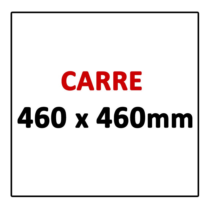 CARRE 460 x 460 mm 